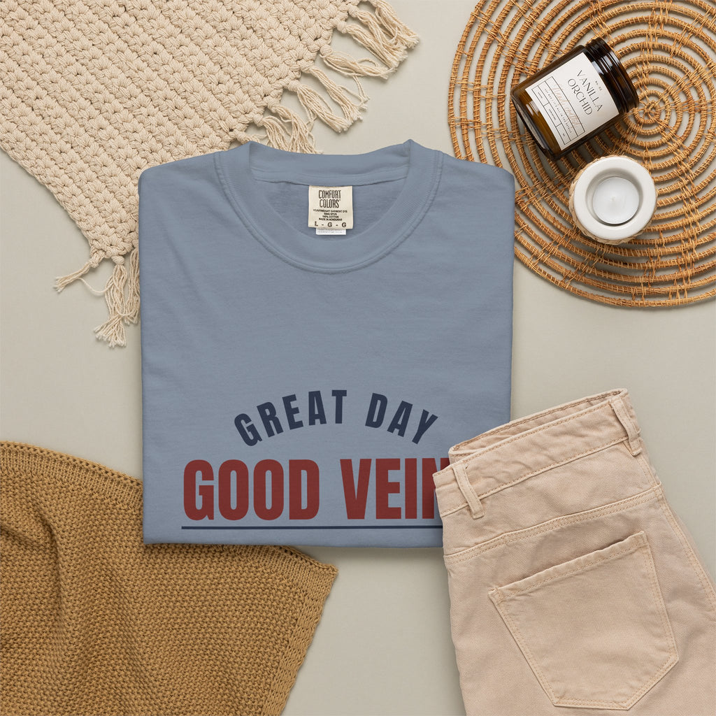 Good Veins, Great Day — Blue Jean Comfort Tee
