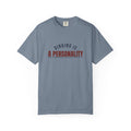 Dinking Is A Personality — Blue Jean Comfort Tee