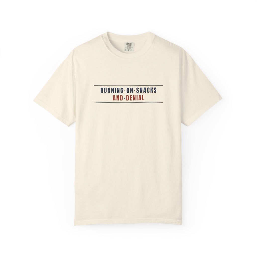 Running On Snacks And Denial — Ivory Comfort Tee