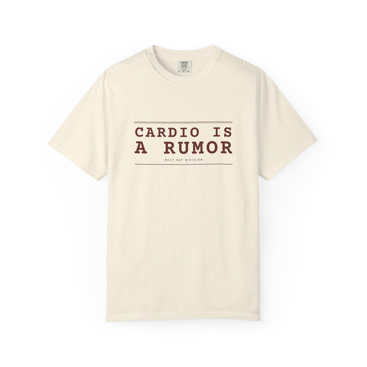 Cardio Is A Rumor — Ivory Comfort Tee