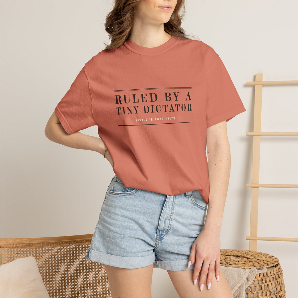 Ruled By A Tiny Dictator — Terracotta Comfort Tee
