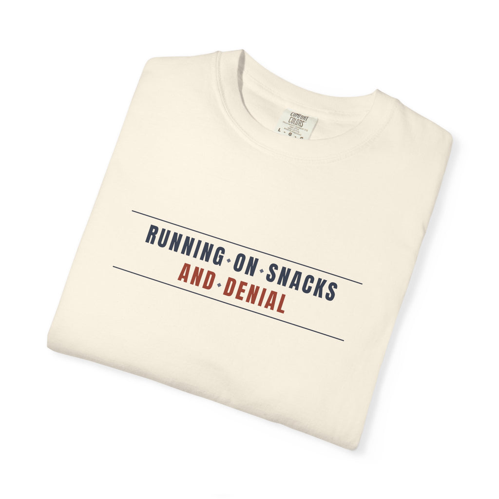 Running On Snacks And Denial — Ivory Comfort Tee